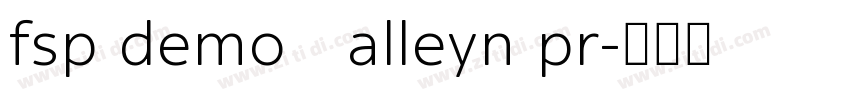fsp demo   alleyn pr字体转换